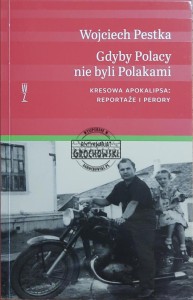 Gdyby Polacy nie byli Polakami