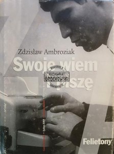 Swoje wiem i piszę