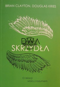 Dwa skrzydła, O relacji wiary z rozumem