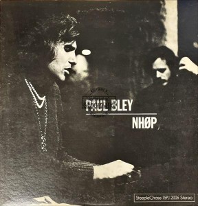 Paul Bley, NHØP – Paul Bley / NHØP LP
