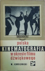 Polska kinematografia w okresie filmu dźwiękowego