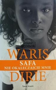 Safa, Nie okaleczajcie mnie
