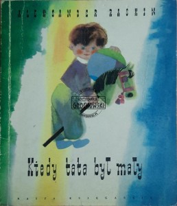 Kiedy tata był mały
