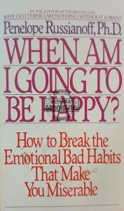 When Am I Going to Be Happy