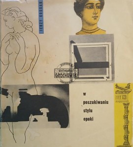 W poszukiwaniu stylu epoki