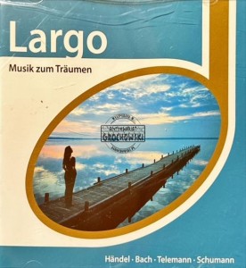 Largo - Musik Zum Traumen CD