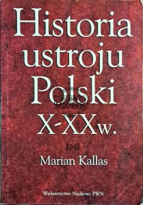 Historia ustroju Polski X-XX w.