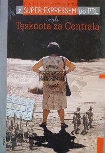 Tęsknota za Centralą