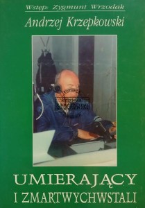 Umierający i zmartwychstali