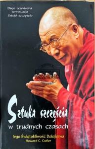 Sztuka szczęścia w trudnych czasach