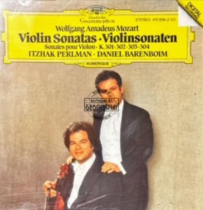 Wolfgang Amadeus Mozart - Itzhak Perlman · Daniel Barenboim – Violin Sonatas = Violinsonaten = Sonates Pour Violon K. 301 302 303 304 CD