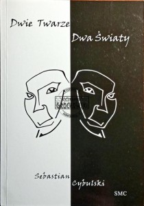 Dwie twarze dwa światy