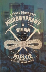 Mikrowyprawy w wielkim mieście