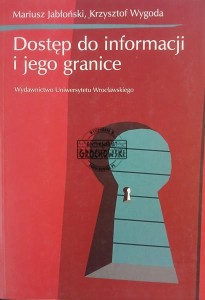 Dostęp do informacji i jego granice