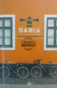 Dania, tu mieszka spokój