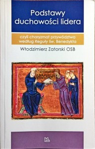 Podstawy duchowości lidera