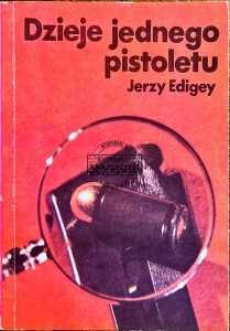 Dzieje jednego pistoletu 