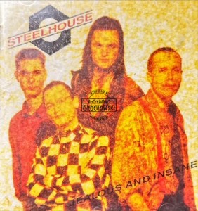 Steelhouse – Jealous And Insane CD