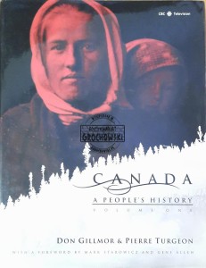 Canada. A People's History. Vol.1