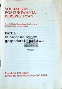 Partia w procesie reform gospodarki i państwa