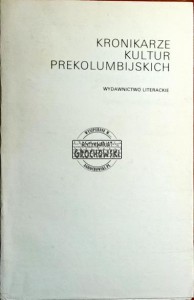 Kronikarze kultur prekolumbijskich