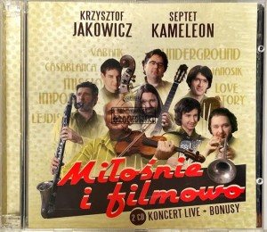 Krzysztof Jakowicz, Septet Kameleon – Miłośnie i Filmowo 2CD