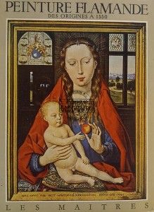 Peinture flamande des origines a 1550 / Malarstwo flamandzkie od początków do 1550 r.