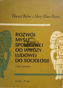 Rozwój myśli społecznej od wiedzy ludowej do socjologii, część 1