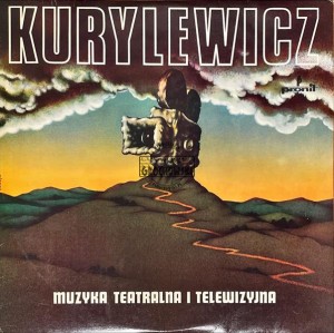 Kurylewicz – Muzyka Teatralna i Telewizyjna LP