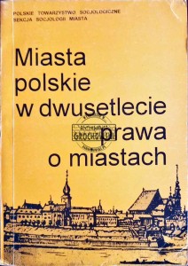 Miasta polskie w dwusetlecie prawa o miastach