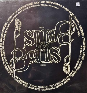 Albert Ayler – Bells LP