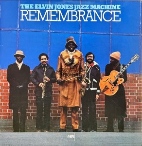 The Elvin Jones Jazz Machine – Remembrance LP
