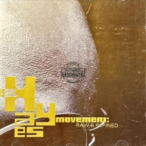 Isaac Hayes Movement – Raw & Refined CD