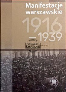Manifestacje warszawskie 1916 - 1939