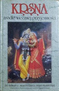 Krsna. Źródło wiecznej przyjemności. Część 1 