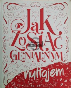 Jak zostać genialnym hultajem
