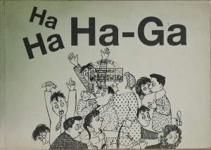 Ha ha Ha-Ga
