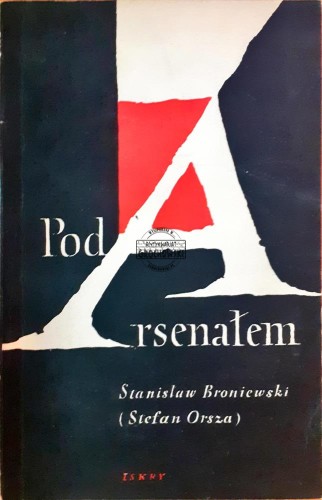 635767 Pod Arsenałem