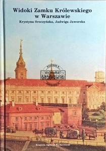 Widoki Zamku Królewskiego w Warszawie