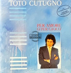 Toto Cutugno – Per Amore O Per Gioco CD