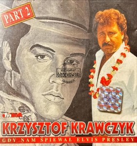 Krzysztof Krawczyk - Gdy Nam Śpiewał Elvis Presley CD