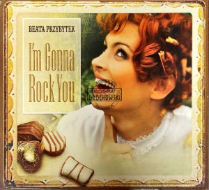 Beata Przybytek – I`m Gonna Rock You CD