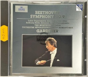 Beethoven - Luba Orgonasova, Anne Sofie Von Otter, Anthony Rolfe Johnson, Gilles Cachemaille, The Monteverdi Choir, Orchestre Révolutionnaire Et Romantique, Gardiner – Symphony No. 9 CD
