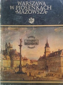 Warszawa w piosenkach Mazowsza