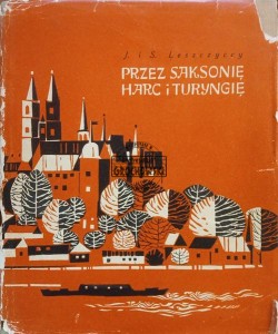Przez Saksonię Harc i Turyngię