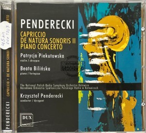 Penderecki, Patrycja Piekutowska, Beata Bilińska, Narodowa Orkiestra Symfoniczna Polskiego Radia W Katowicach – Capriccio, De Natura Sonoris II, Piano Concerto CD