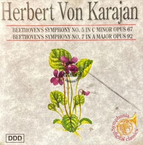 Herbert von Karajan – Beethoven's Symphony No. 5 In C Major Opus 67 / Beethoven's Symphony No. 7 In A Major Opus 92 CD