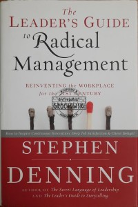 The Leader's Guide to Radical Management