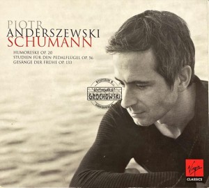 Piotr Anderszewski, Schumann – Humoreske Op. 20, Studien Für Den Pedalflügel Op. 56, Gesänge Der Frühe Op. 133 CD