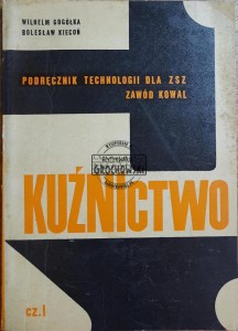 Kuźnictwo. Cz.1